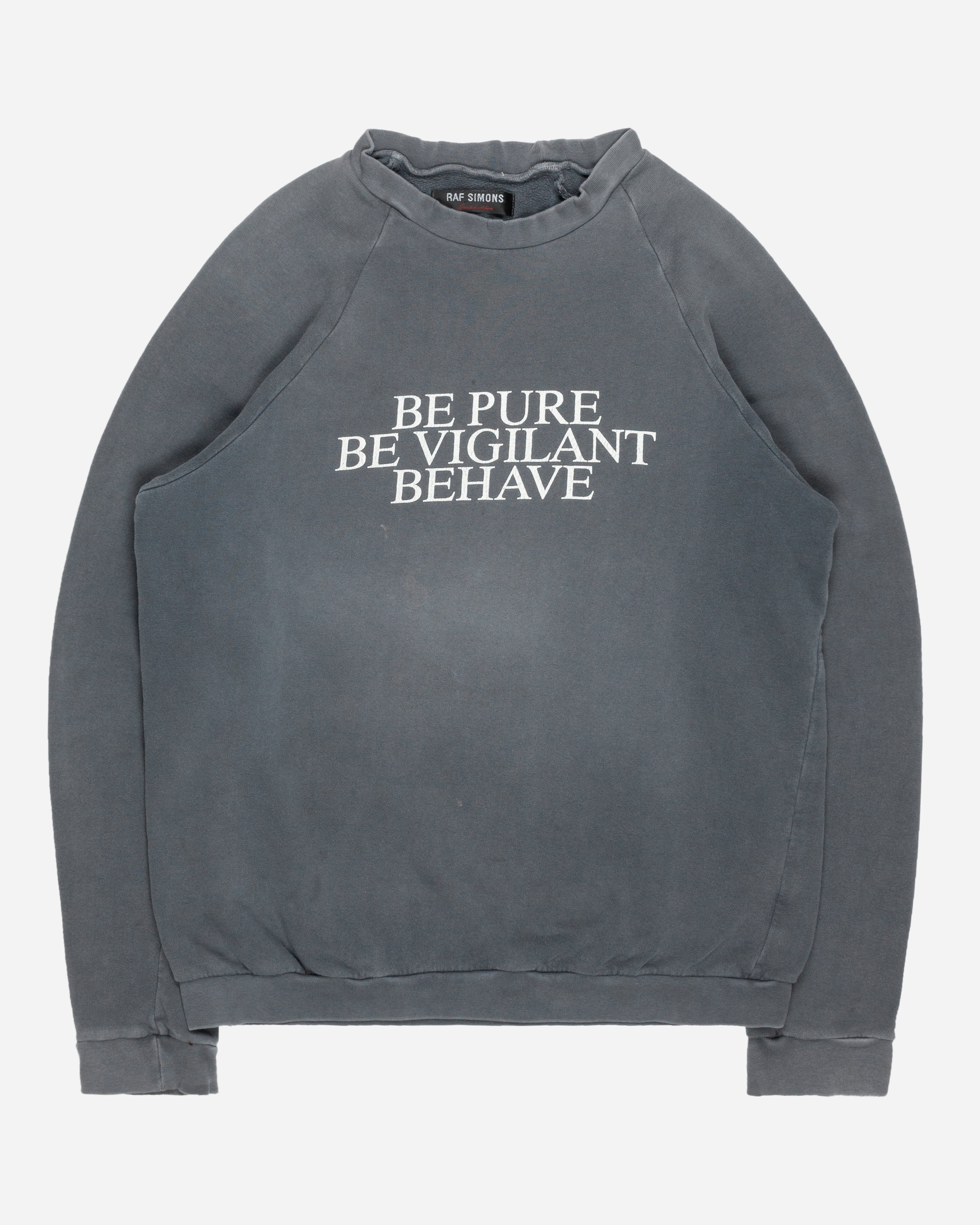 Raf Simons “Be Pure Be Vigilant Behave” Crewneck Sweatshirt - SS02 “Woe On  Those Who Spit On The Fear Generation…”